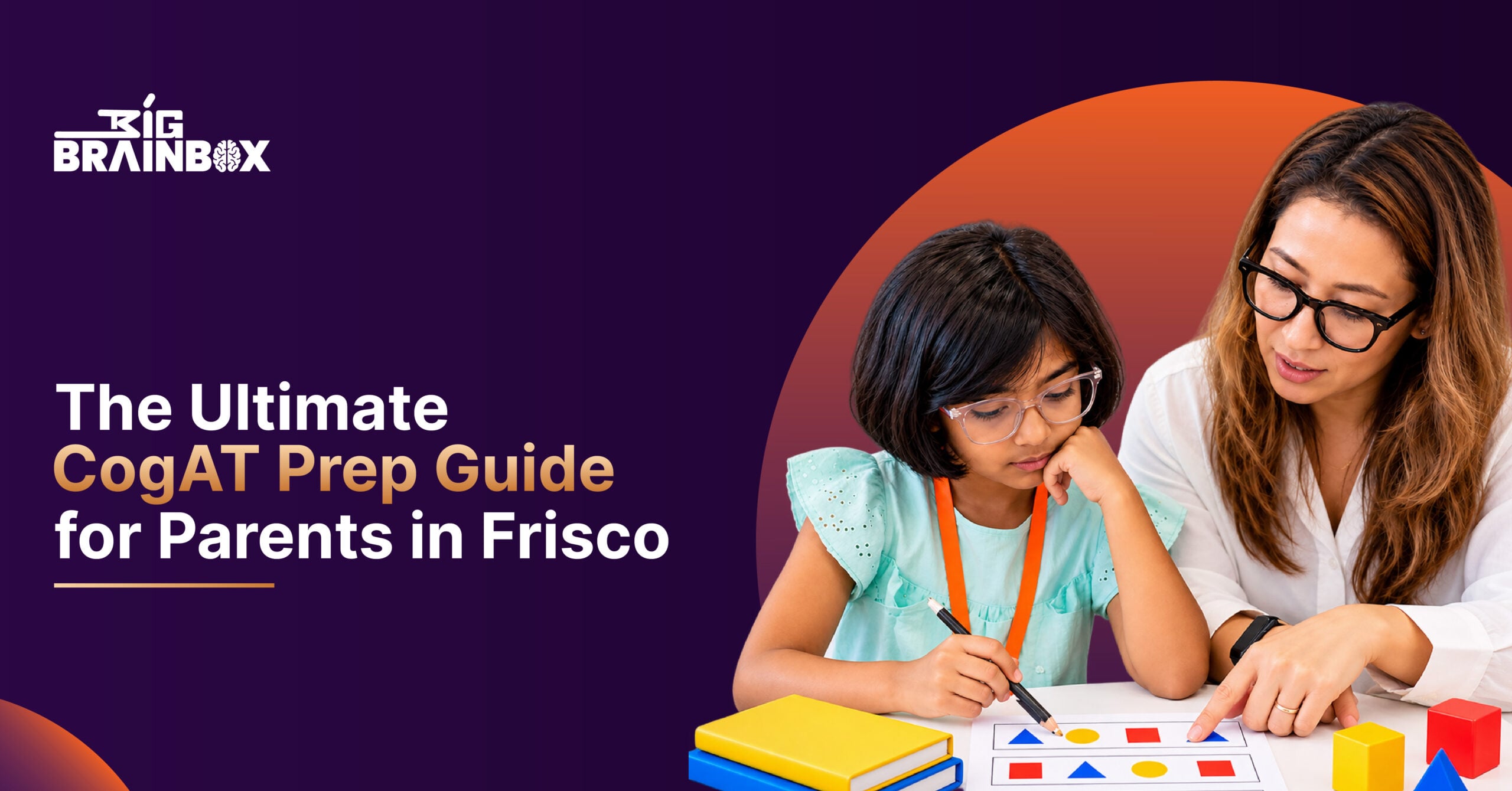 The Ultimate CogAT Prep Guide for Parents in Frisco